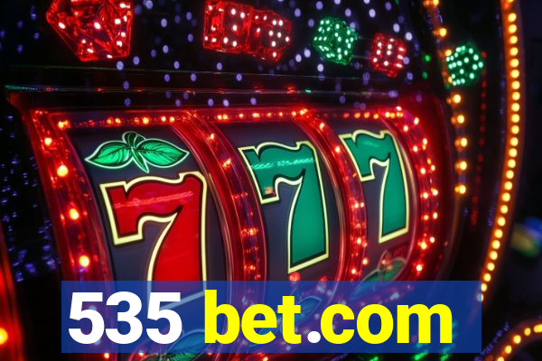 535 bet.com